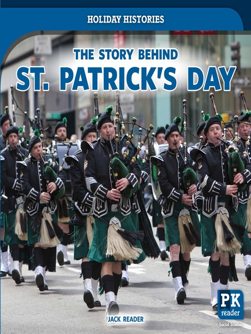 Title details for The Story Behind St. Patrick's Day by Jack Reader - Available